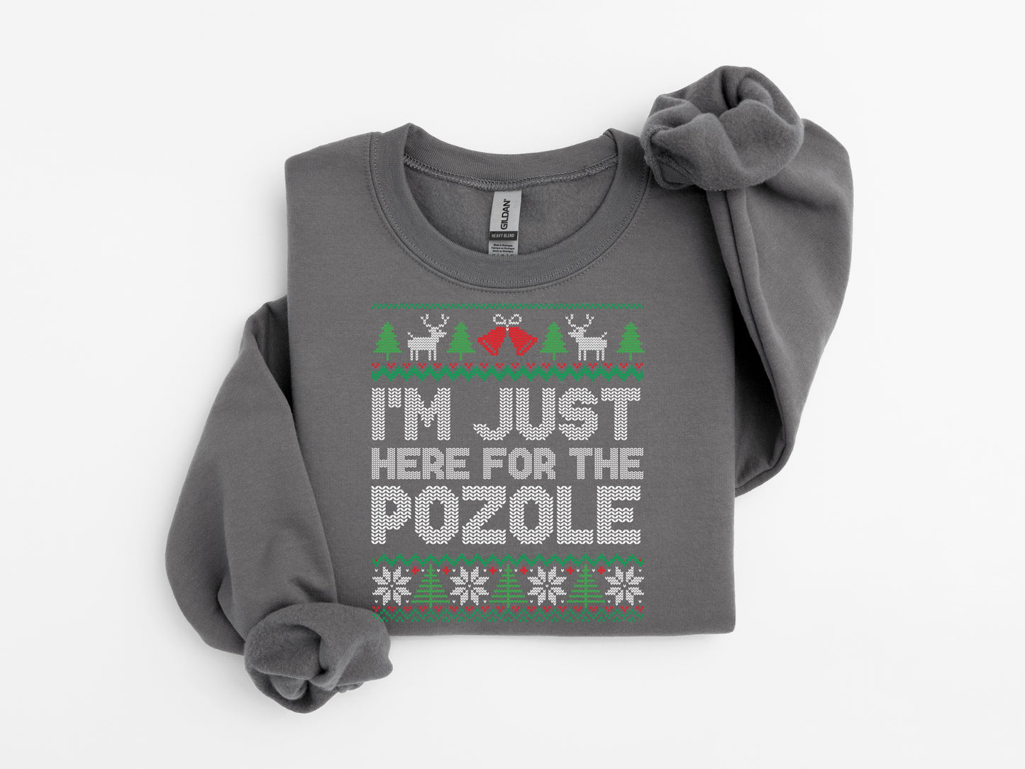 Here for the Pozole Christmas Sweatshirt