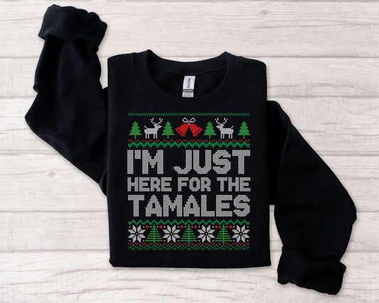 Here for the Tamales Christmas Sweatshirt