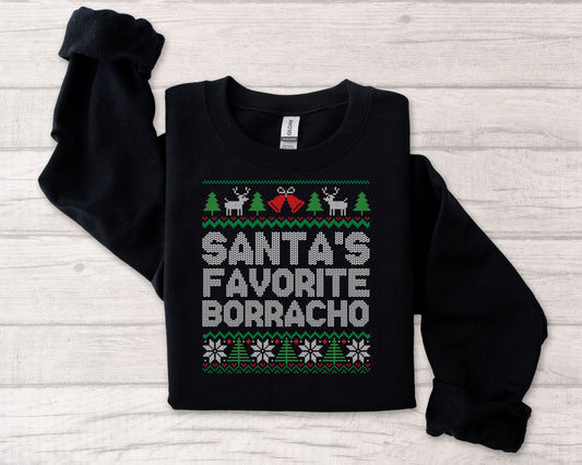 Santas Favorite Borracho Christmas Sweatshirt